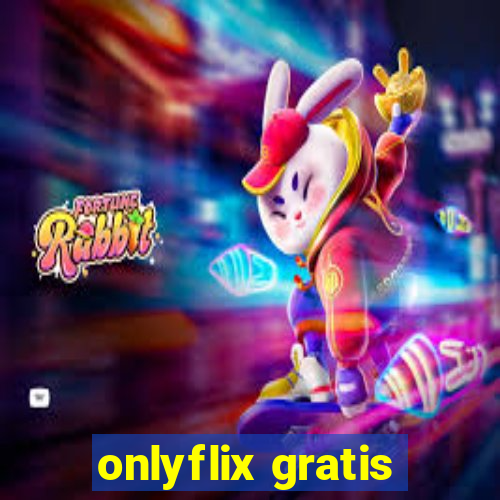 onlyflix gratis